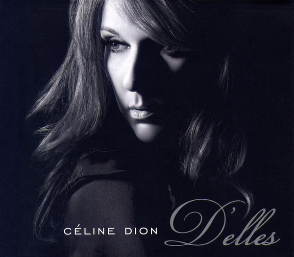 Celine Dion  Delles; Collectors Edition : Front